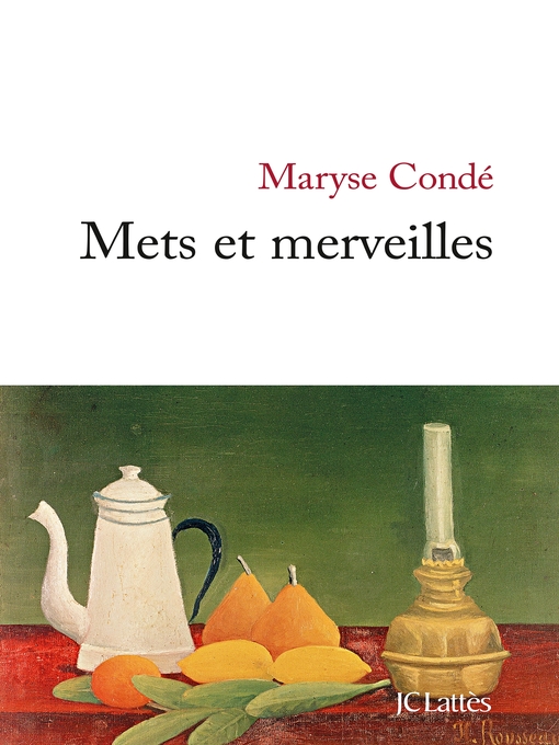 Title details for Mets et merveilles by Maryse Condé - Available